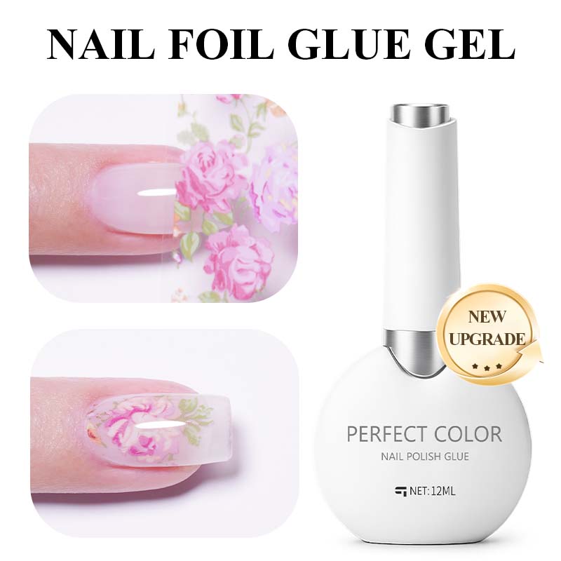 Nail Foil Transfer - กาวติดฟอยล์เล็บ PERFECT COLOR 12 มล. เจลติดแน่นพิเศษสำหรับเล็บโครเมียมและเมทัลลิก